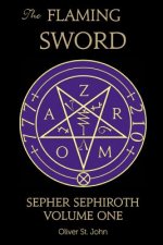 Flaming Sword Sepher Sephiroth Volume One