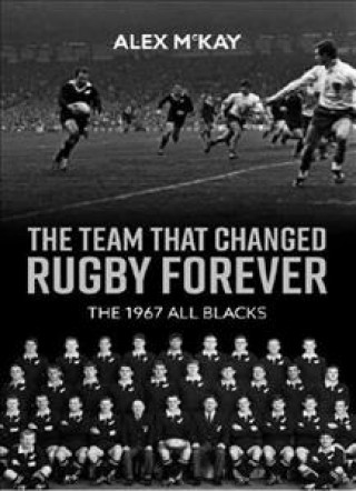 Team That Changed Rugby Forever