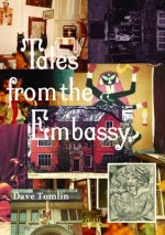 Tales from the Embassy