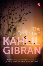 Definitive Kahlil Gibran