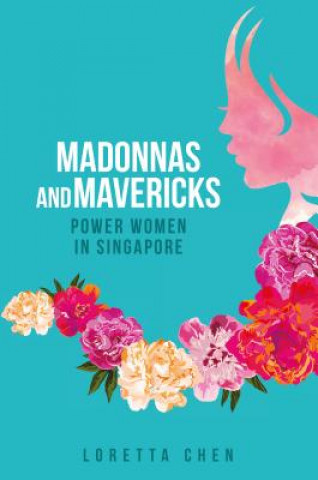 Madonnas and Mavericks