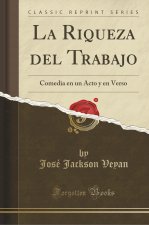 La Riqueza del Trabajo
