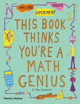 This Book Thinks You're a Maths Genius (Mike Goldsmith,Harriet Russell)(Miękka)