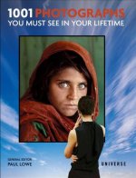 1001 Photographs You Must See in Your Lifetime
