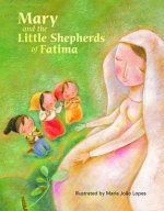 MARY & THE LITTLE SHEPHERDS OF