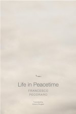 Life in Peacetime