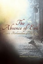 ABSENCE OF EVIL