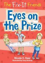 FIXIT FRIENDS EYES ON THE PRIZE