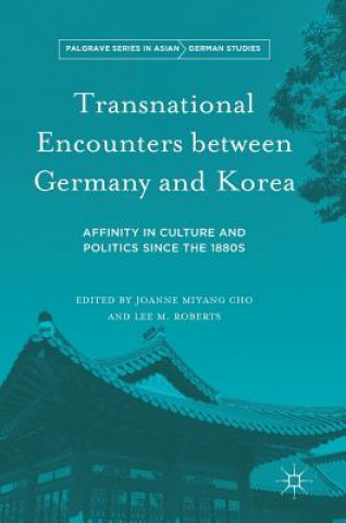 Transnational Encounters between Germany and Korea