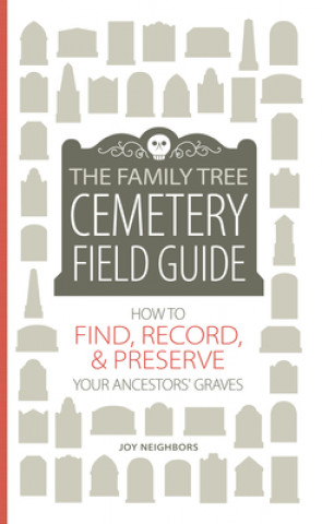 Family Tree Cemetery Field Guide