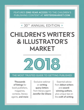 Children's Writer's & Illustrator's Market 2018