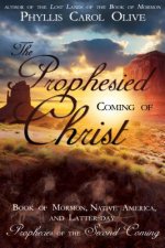 PROPHESIED COMING OF CHRIST