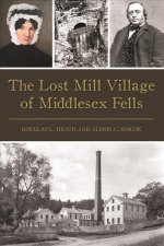 The Lost Mill Village of Middlesex Fells