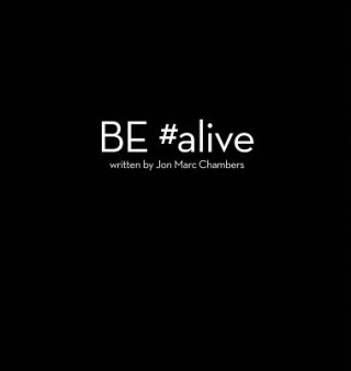 BE #ALIVE