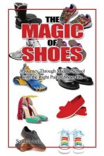 MAGIC OF SHOES