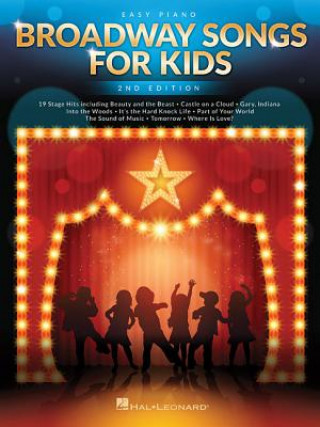 Broadway Songs For Kids 2nd Edition