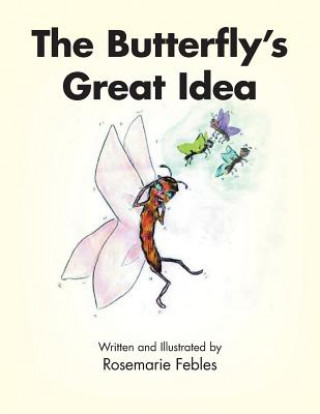 Butterfly's Great Idea
