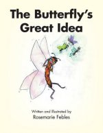 Butterfly's Great Idea