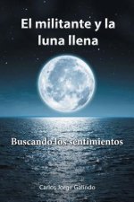 militante y la luna llena