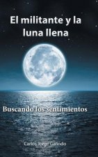 militante y la luna llena
