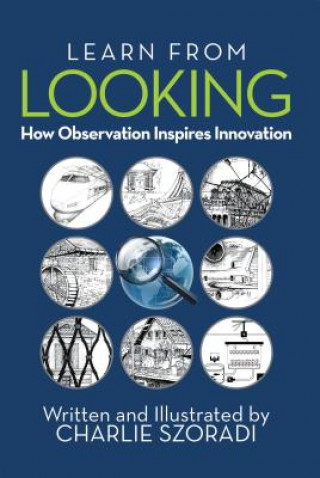 LEARN FROM LOOKING