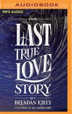 LAST TRUE LOVE STORY         M