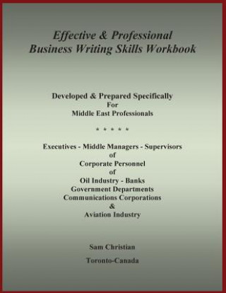 Effective & Professional Business Writing Skills Workbook