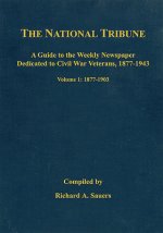 National Tribune Civil War Index, Volume 1