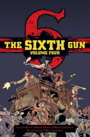 Sixth Gun Hardcover Volume 4