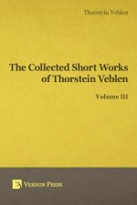Collected Short Works of Thorstein Veblen
