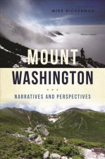Mount Washington: Narratives and Perspectives