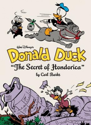 Walt Disney's Donald Duck the Secret of Hondorica: The Complete Carl Barks Disney Library Vol. 17
