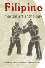 FILIPINO MARTIAL ART ANTHOLOGY