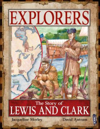 STORY OF LEWIS & CLARK