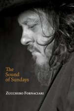 Sound of Sundays, an autobiography