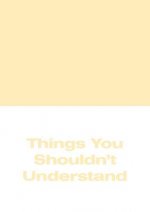 Michael Williams - Things You Shouldn't Understand