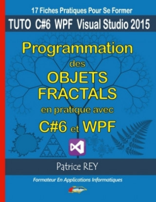 Programmation des objets fractals avec C# et WPF