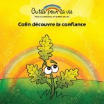 Colin decouvre la confiance
