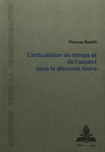 L'articulation du temps et de l'aspect dans le discours toura