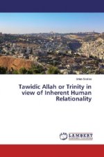 Tawidic Allah or Trinity in view of Inherent Human Relationality