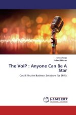The VoIP : Anyone Can Be A Star