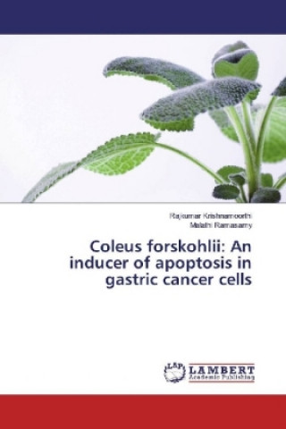 Coleus forskohlii: An inducer of apoptosis in gastric cancer cells