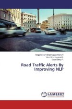 Road Traffic Alerts By Improving NLP