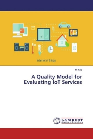 A Quality Model for Evaluating IoT Services