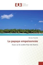 La papaye empoisonnée