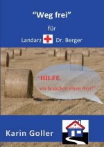 Weg frei fur Landarzt Dr. Berger