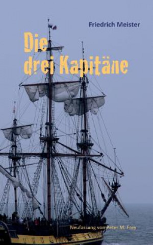 drei Kapitane