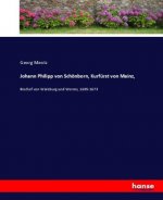 Johann Philipp von Schönborn, Kurfürst von Mainz,