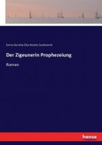 Zigeunerin Prophezeiung