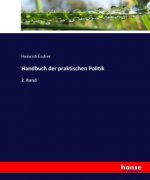 Handbuch der praktischen Politik